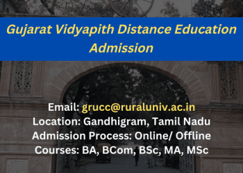 Gujarat Vidyapith Distance Education Admission 2025 | Eligibility, Course List, Fee Structure, Last Date
