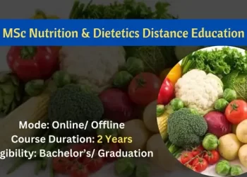 MSc Nutrition & Dietetics Distance Education 2025: Eligibility, Fee & Job