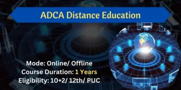ADCA Distance Education Admission 2026 | Eligibility, Application Form, Fee, & Syllabus