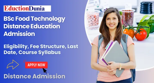 BSc Food Technology Distance Education Admission