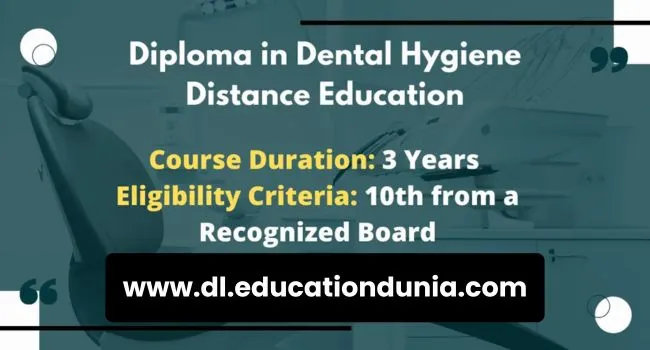 Diploma in Dental Hygiene Distance Education