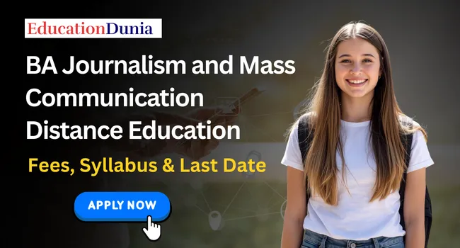 BA Journalism and Mass Communication Distance Education