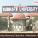 Subharti University Distance Education